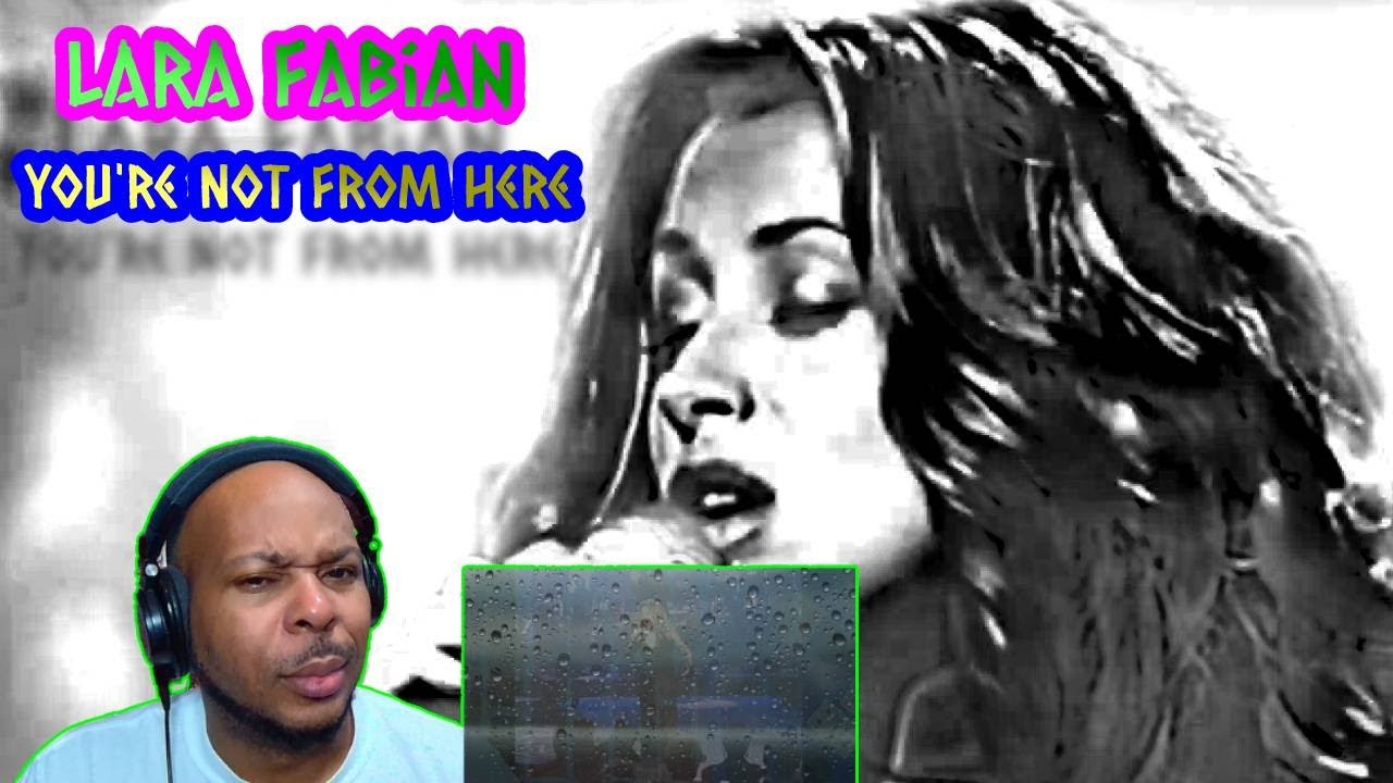Lara Fabian - You're Not From Here (First Time Reaction) Simply Beautiful!!!