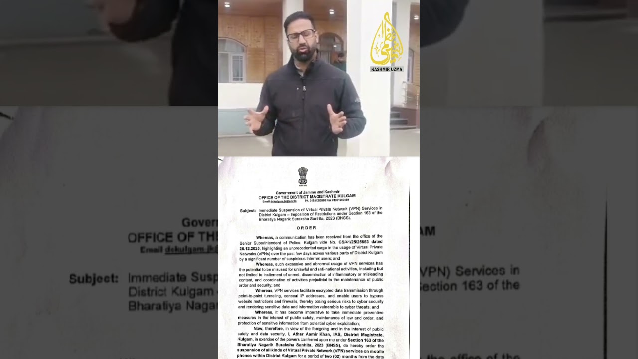 کولگام میں امن و امان کے پیش نظر وی پی این کے استعمال پر عارضی پابندی عائد