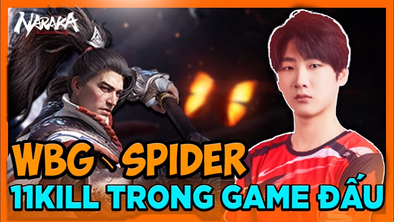 11KILL TRONG GAME ĐẤU | WBG丶SPIDER | RANK 1 CHAM  TARKA JI