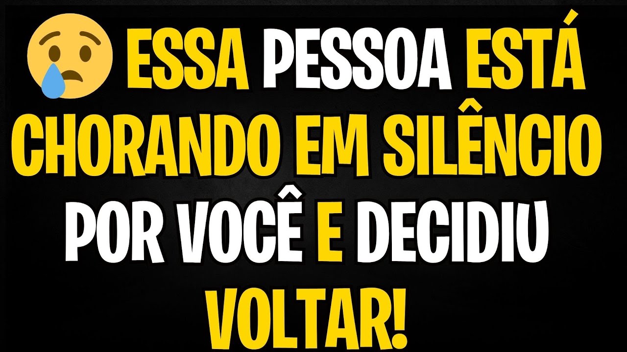 MENSAGEM DOS ANJOS | 😢 ESSA PESSOA ESTÁ CHORANDO EM SILÊNCIO POR VOCÊ E DECIDIU VOLTAR!
