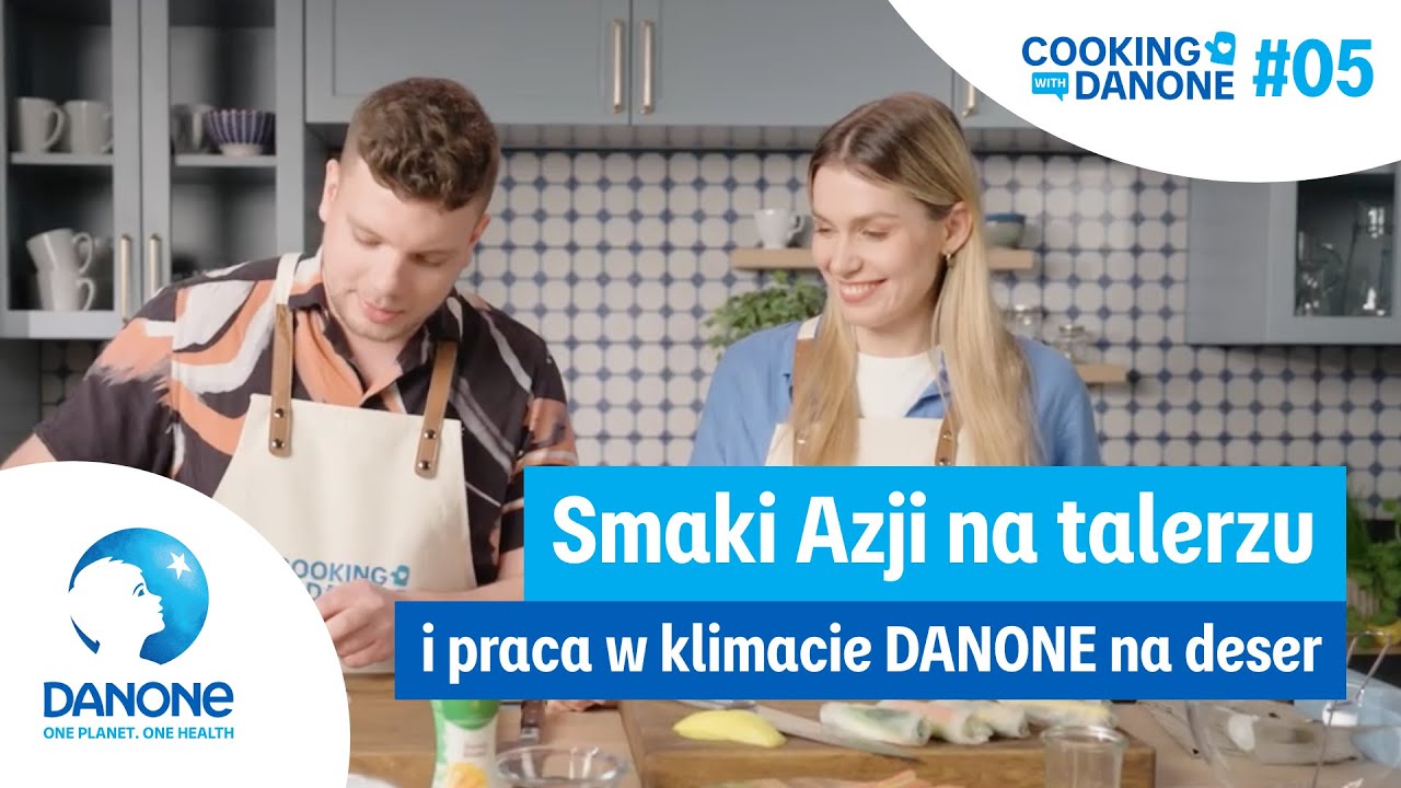Smaki Azji na talerzu i praca w klimacie DANONE na deser | Cooking with DANONE 5