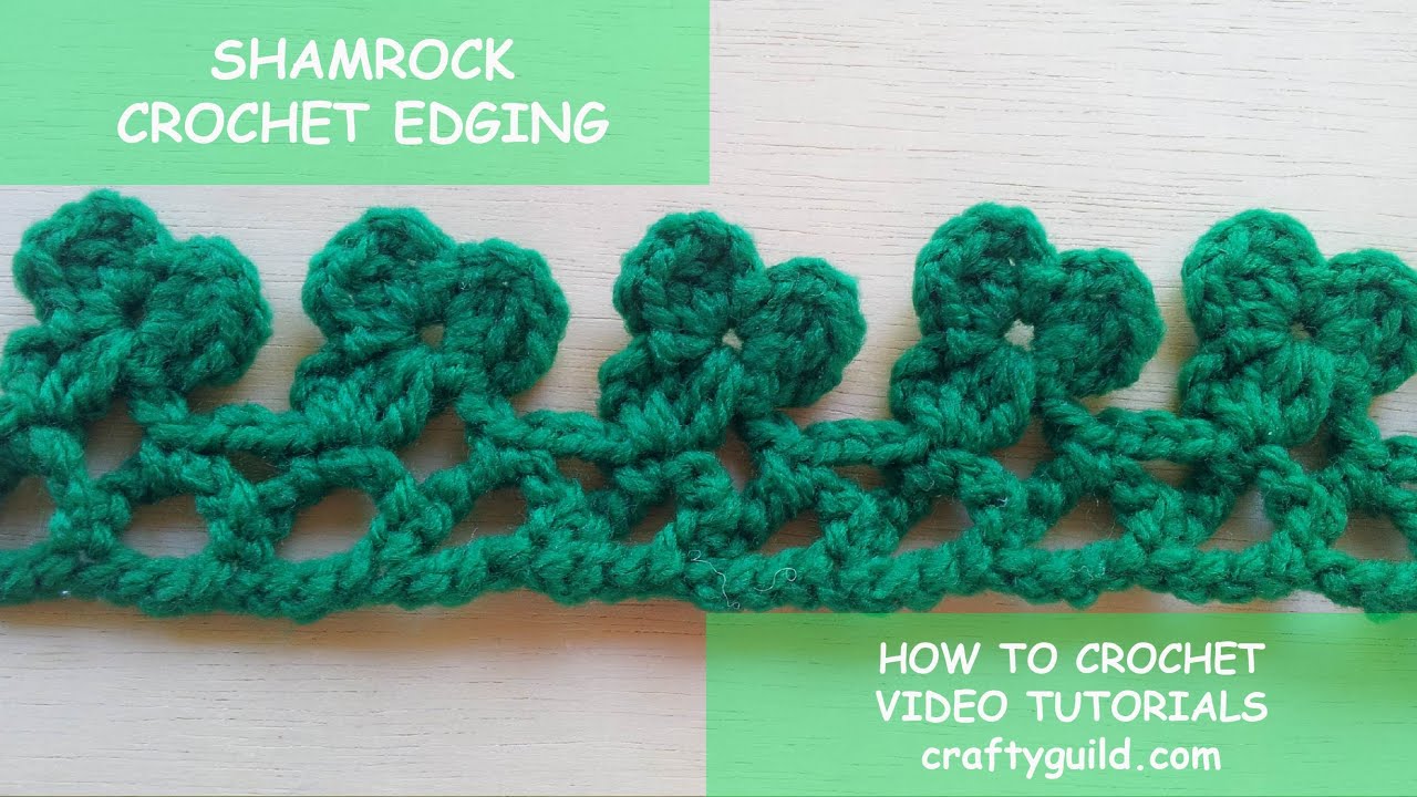 St. Patrick's Day - Shamrock Crochet Edging