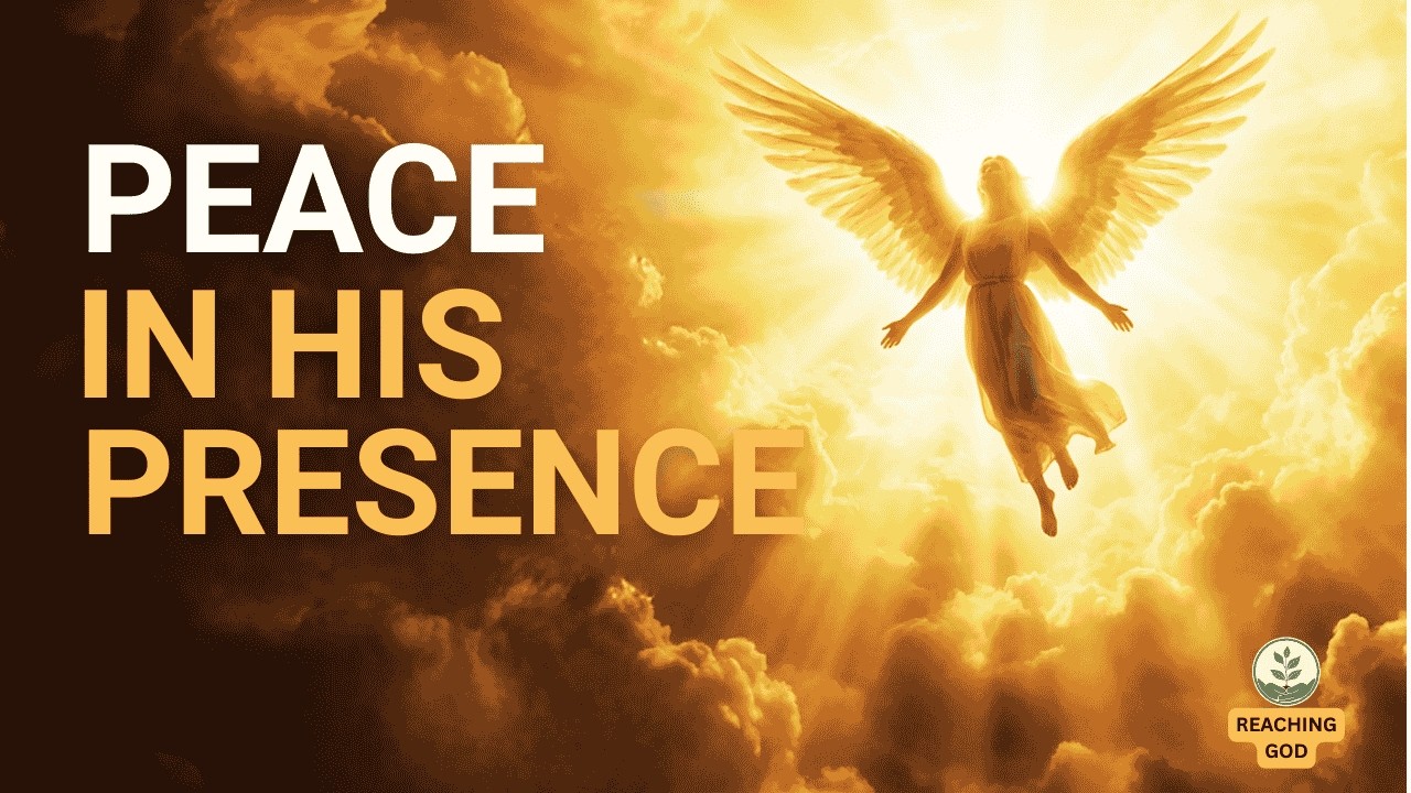 PEACE IN HIS PRESENCE :WORSHIP SONGS | PRAISE AND WORSHIP MUSIC |PRAISE OUR LORD