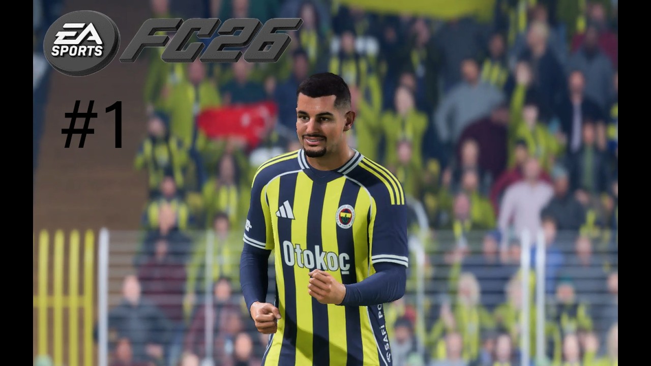 Nottingham Forest Eşleşmesi ile Serüvene Başlıyoruz! | EA FC 26 Fenerbahçe Kariyeri - #1