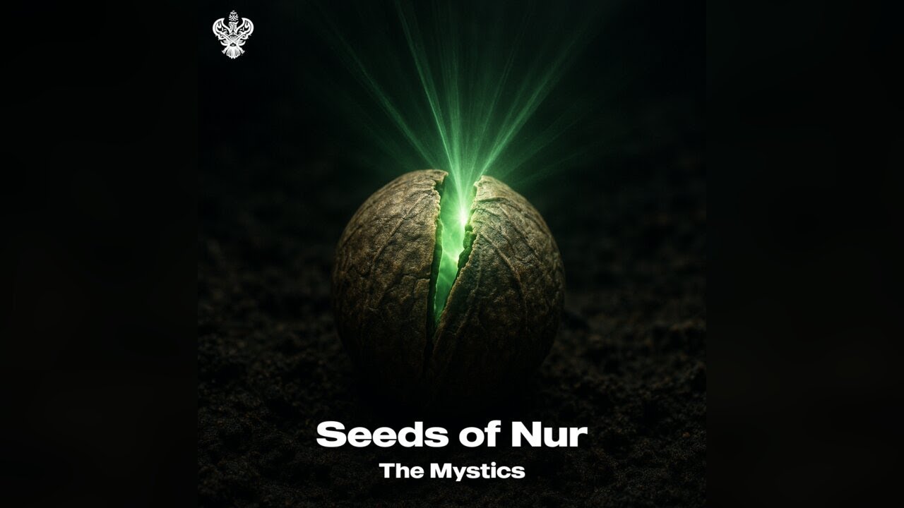 Seeds of Nur - The Mystics