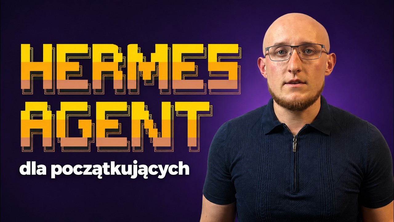 Hermes Agent, najlepszy moment żeby zacząć korzystać z Agent&oacute;w AI