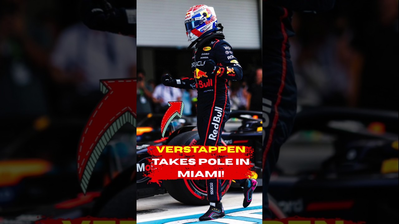Verstappen Gives a Masterclass and Takes Pole in Miami! |&nbsp;DAILY&nbsp;F1&nbsp;NEWS