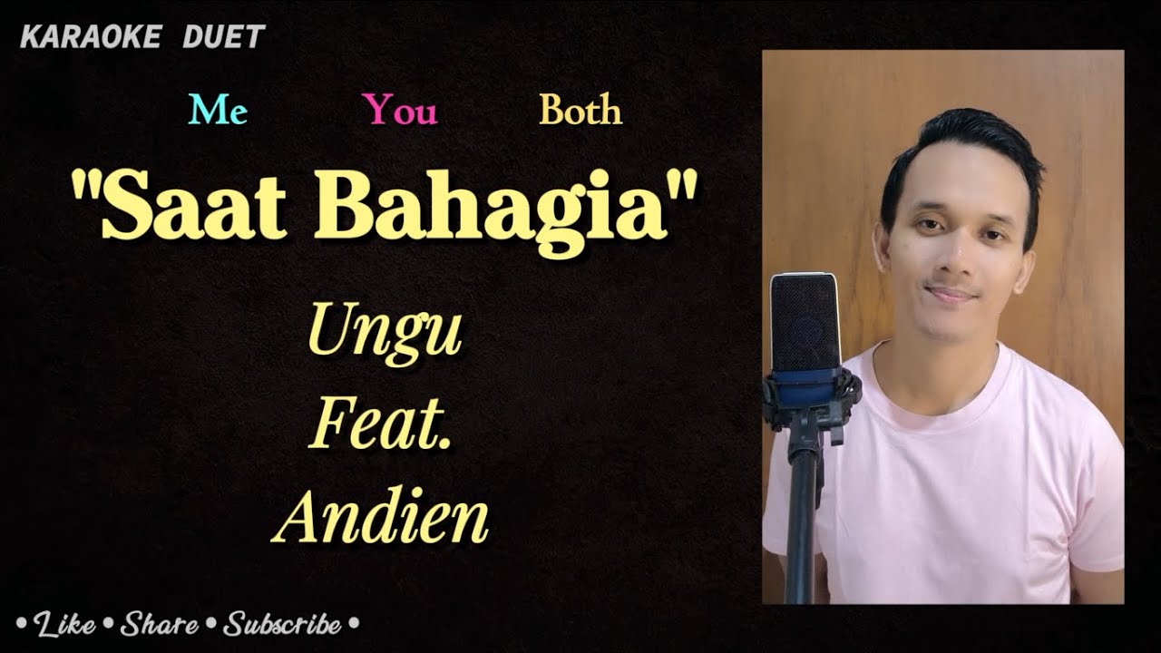 Saat Bahagia (Karaoke Duet) | Part Cowok Male Part - Tanpa Vokal Cewek | Ungu Feat. Andien