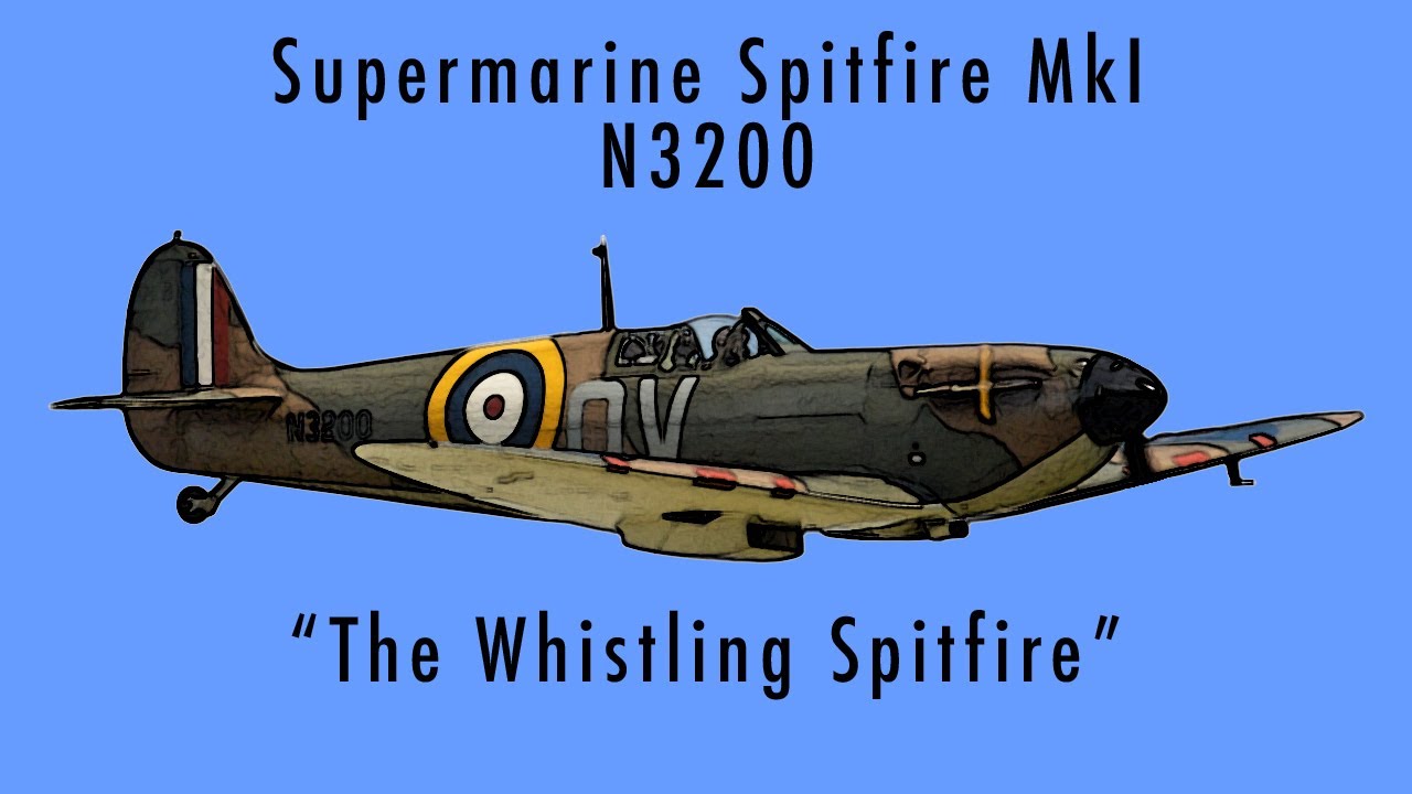 Supermarine Spitfire MkI N3200 - 