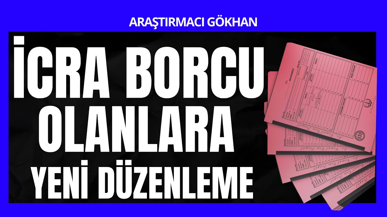 İcra Borcu Olanlara Düzenleme