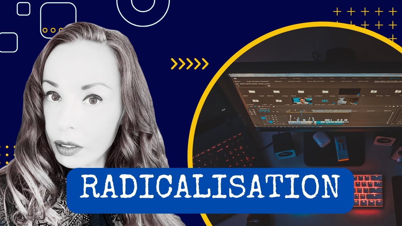 Radicalisation - Counter Terrorism