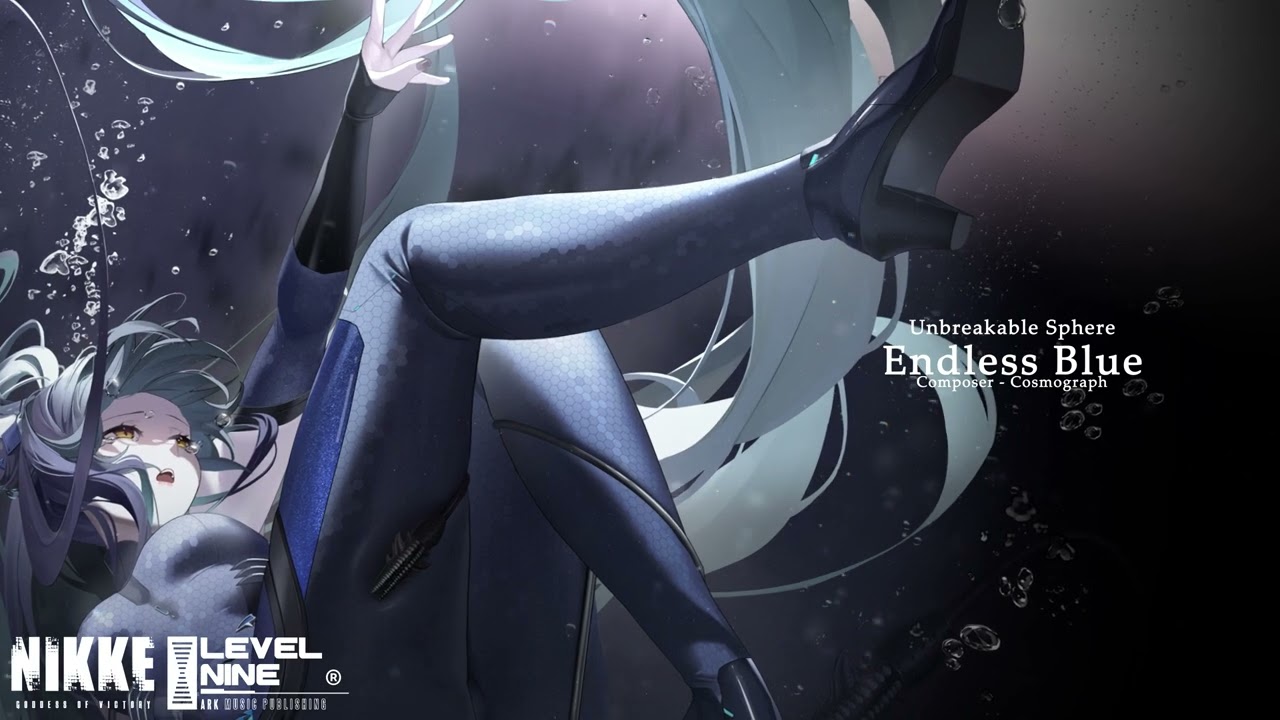 Unbreakable Sphere :: Endless Blue [GODDESS OF VICTORY : NIKKE OST]