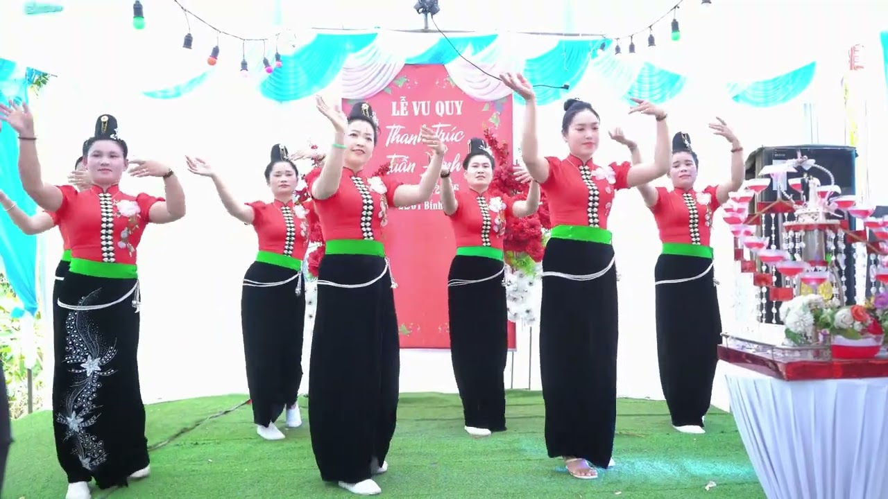 MÚA MỪNG LỄ VU QUY / TUẤN ANH & THANH TRÚC - TẠI BẢN TÂU 3 XÃ THANH NƯA ĐIỆN BIÊN