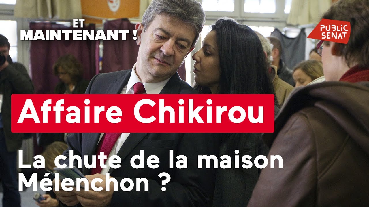 Affaire Chikirou : la chute de la maison Mélenchon ?
