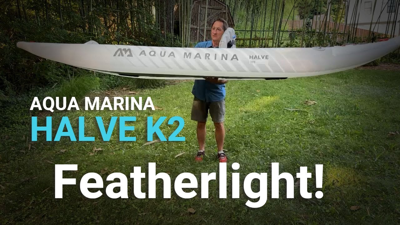 Aqua Marina Halve 398 Featherlight Inflatable Kayak!
