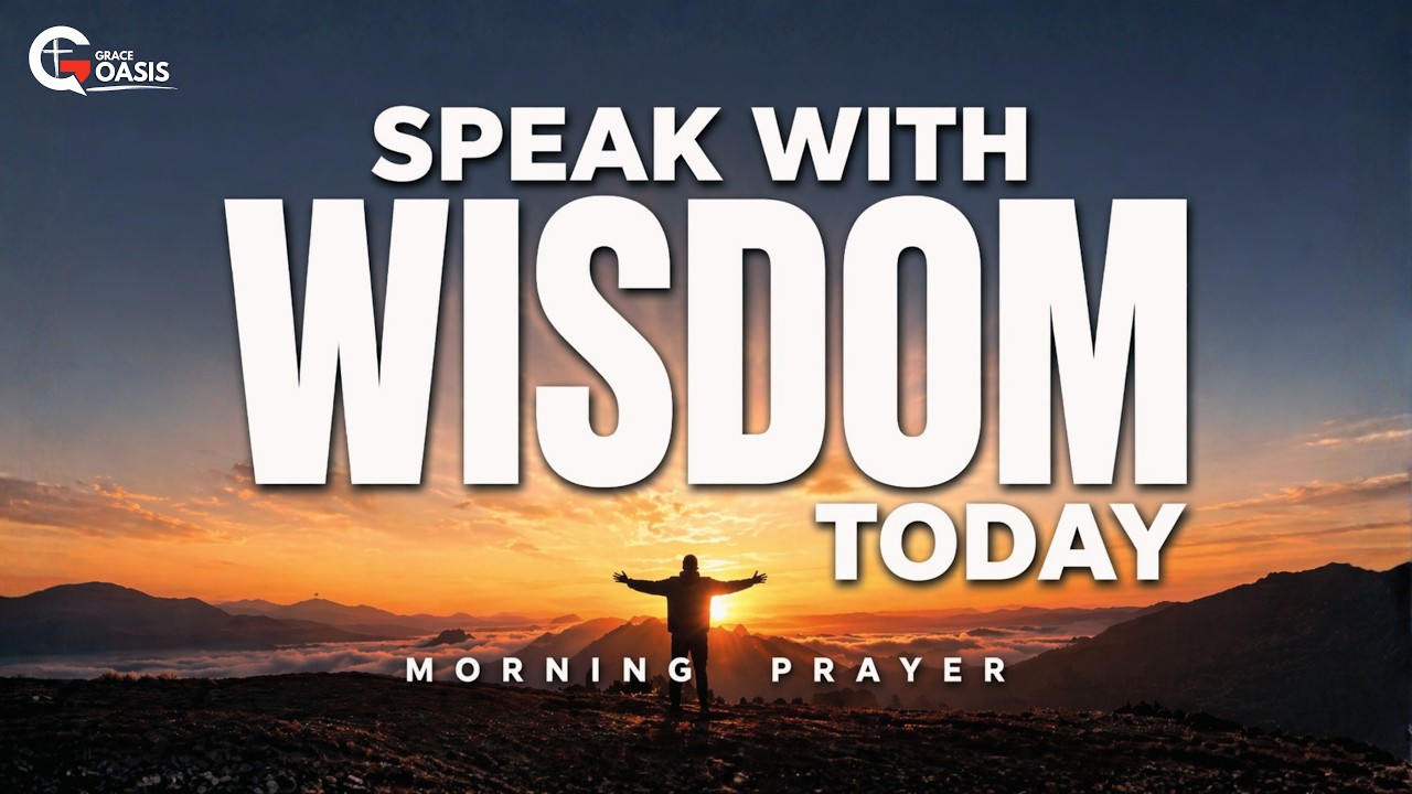 Pray for Wisdom Before You Speak Today