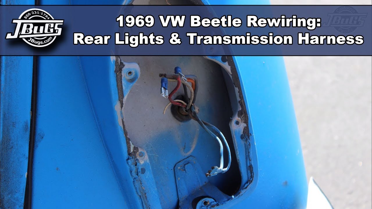 JBugs - 1969 VW Beetle Rewiring - Rear Lights and Transmission