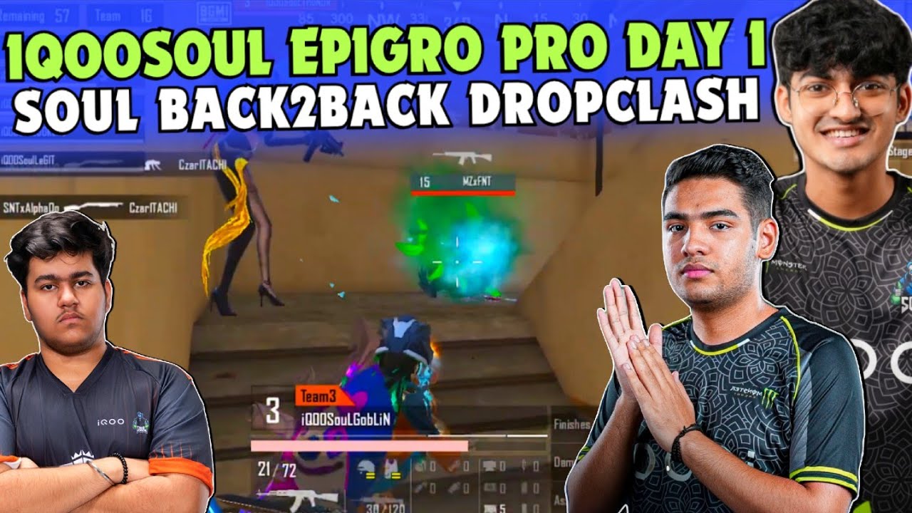 iQOOSouL Epigro Pro Day 1✅ SOUL Back2Back Drop Clash😳 Goblin Thunder DropClash Clutch🔥 Team SouL 🚀