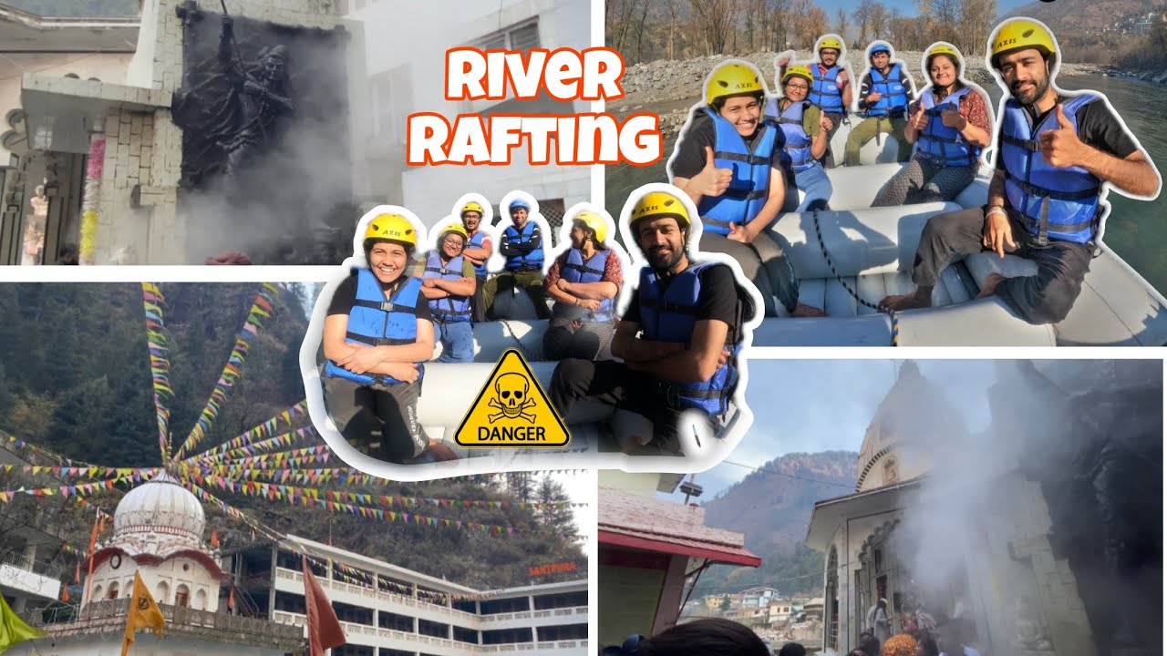 River Rafting me Girte Girte bach gaye/ manikaran temple/ kasol 