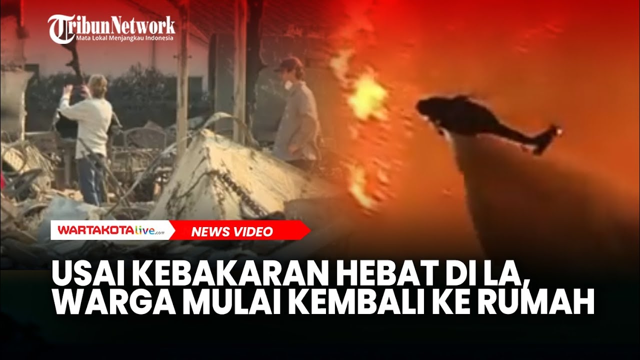 Usai Kebakaran Hebat Melanda Los Angeles, AS, Warga Mulai kembali ke Rumah