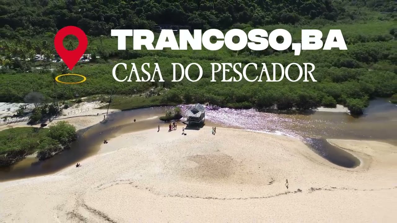CASA DO PESCADOR TRANCOSO, BA