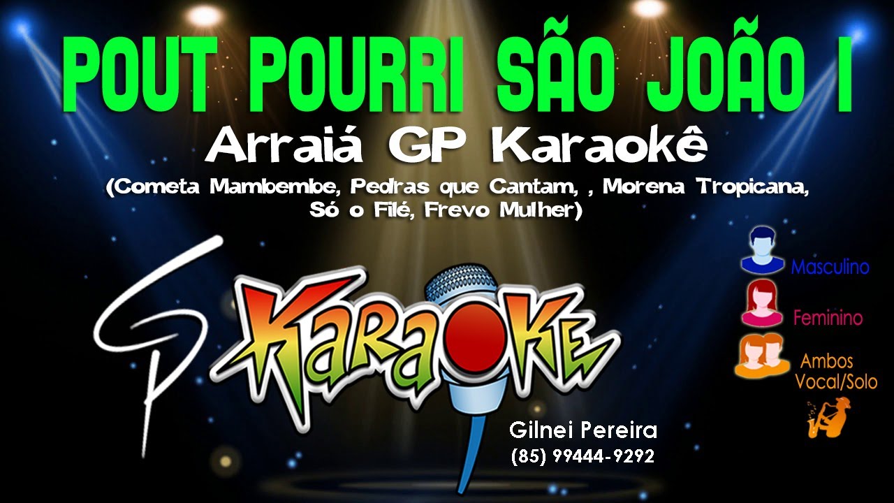 Karaokê Pout Pourri São João I - Arraiá GP