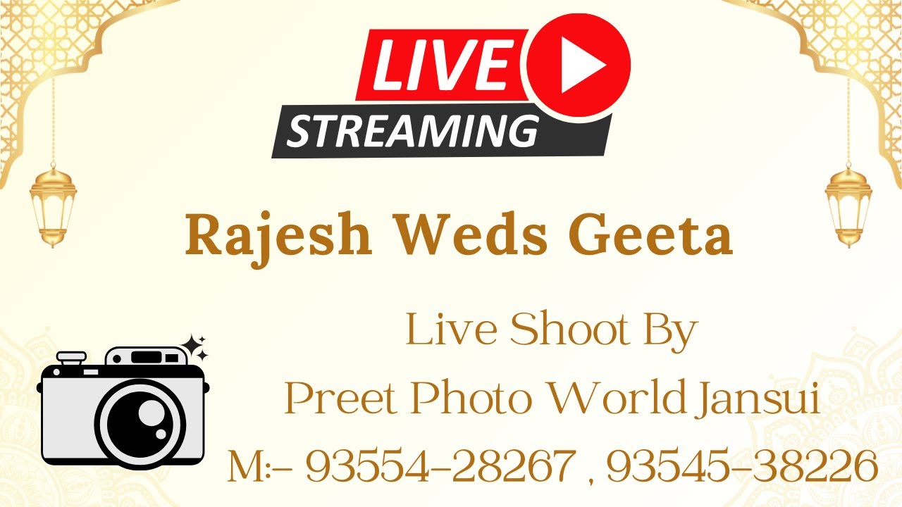 Rajesh Weds Geeta // Live By:- Preet Photo World Jansui M:- 93554-28267 , 93545-38226