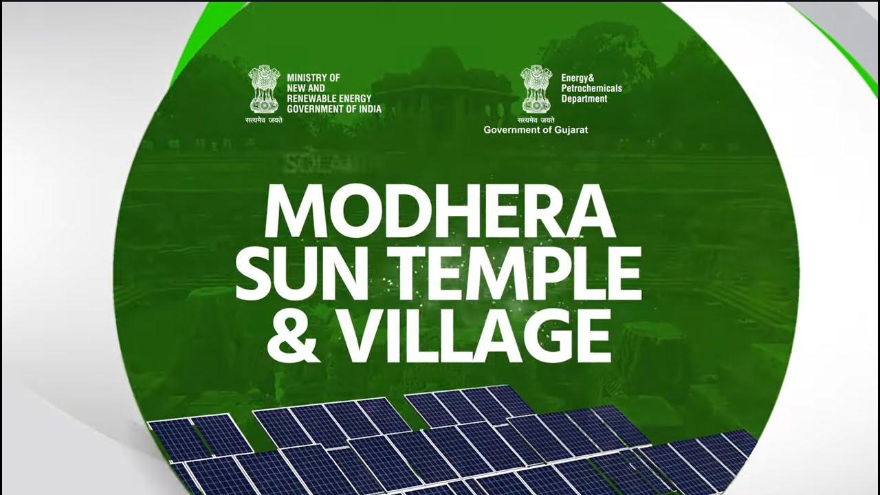 Modhera Solarisation Film || India&rsquo;s First 24x7 Solar-Powered Village & Its Majestic Sun Temple!