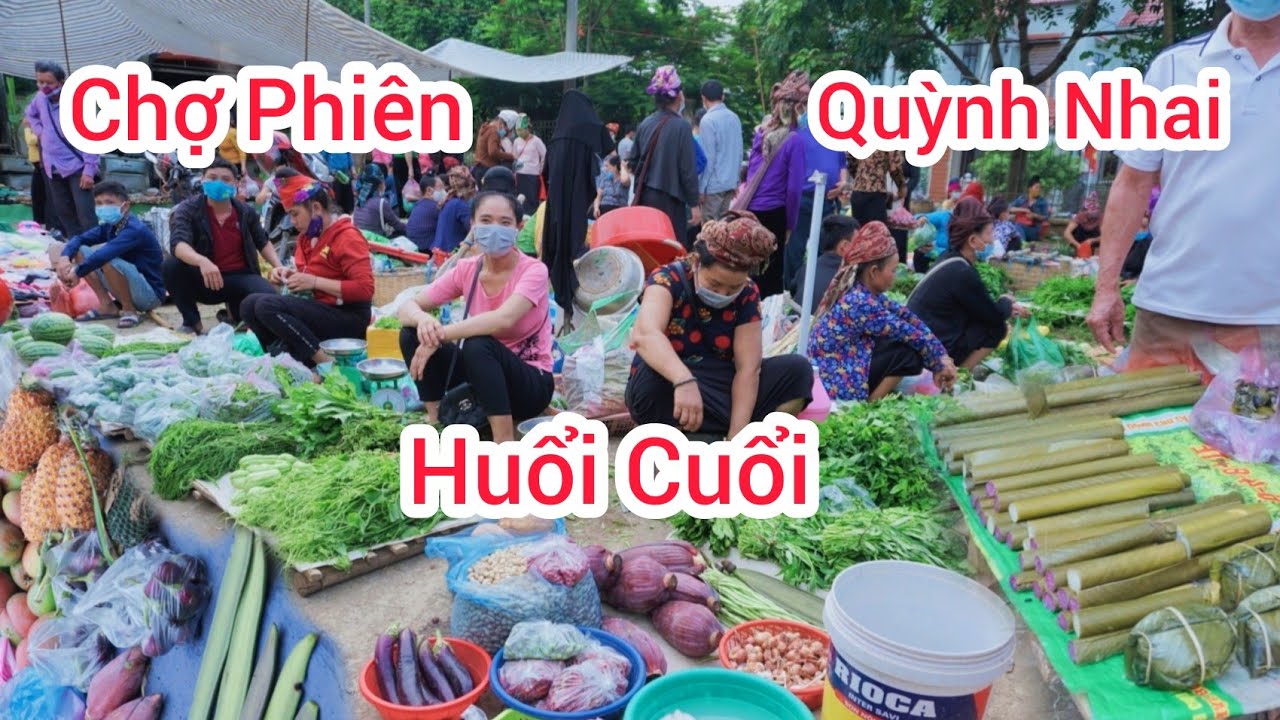 KH&Aacute;M PH&Aacute; CHỢ PHI&Ecirc;N HUỔI CUỔI QUỲNH NHAI SƠN LA chợ b&aacute;n rất nhiều đặc sản n&ocirc;ng sản qu&yacute; hiếm xanh sạch