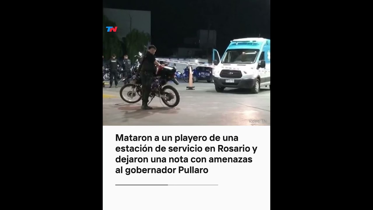 Rosario: mataron al playero en una estación de servicio y dejaron una nota de amenaza al gobernador
