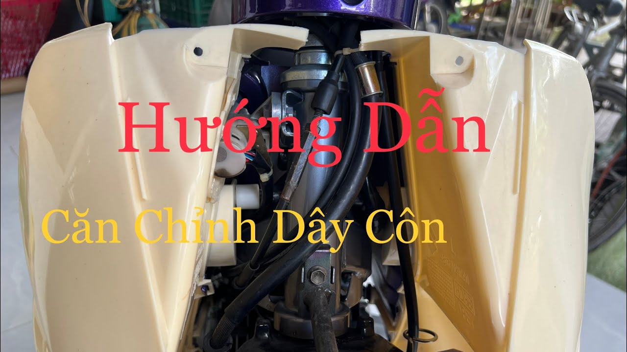 Hướng Dẫn Căn Chỉnh Dây Côn Xe XIPO
