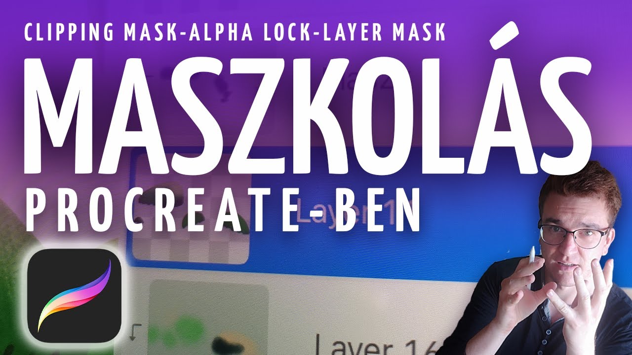Hogyan kell maszkolni? Mire jó egyáltalán? - Maszkolás a Procreate-ben