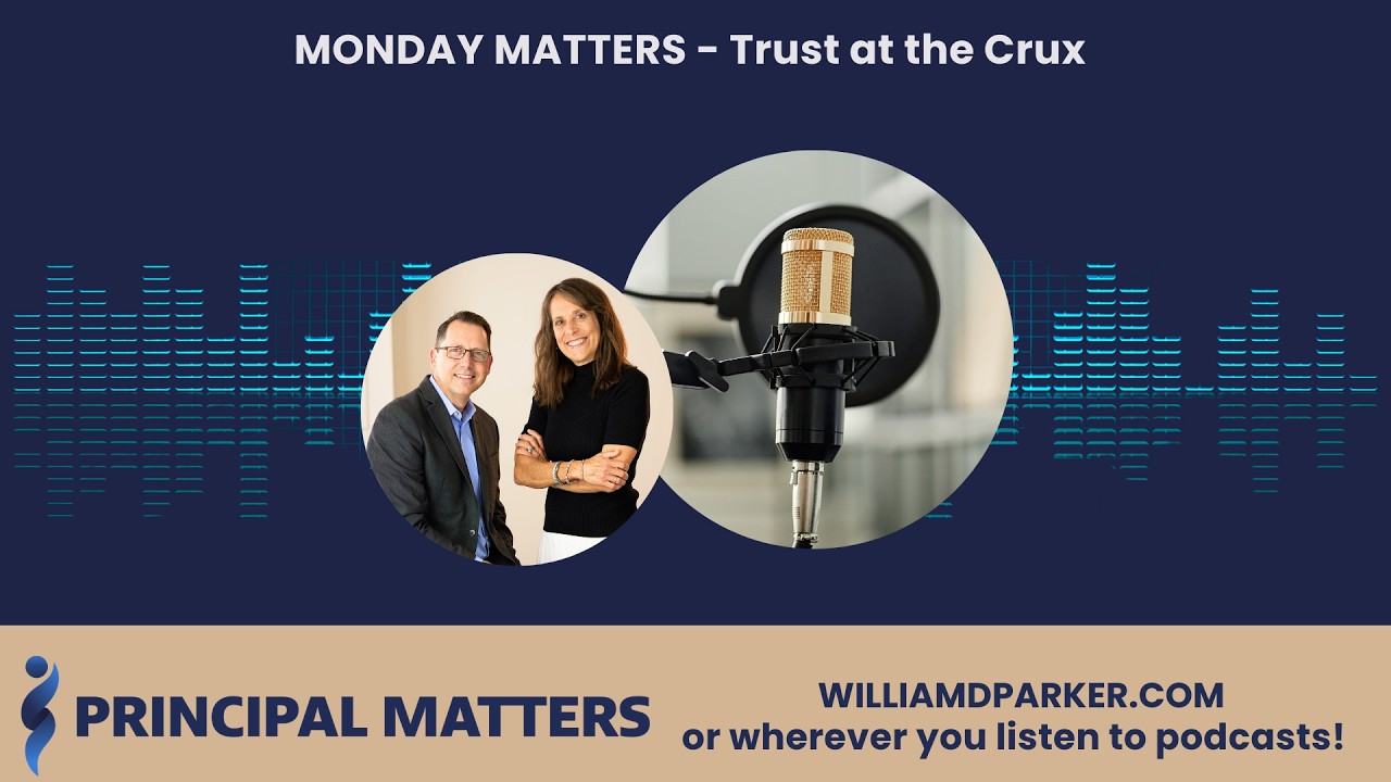 MONDAY MATTERS with Jen Schwanke and Will Parker – Trust at the Crux