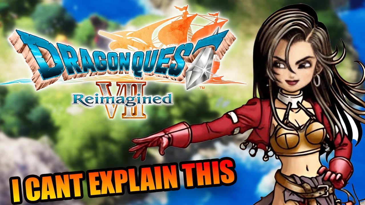 Dragon Quest VII — это полный бардак, и мне это нравится (Dragon Quest VII Reimagined)