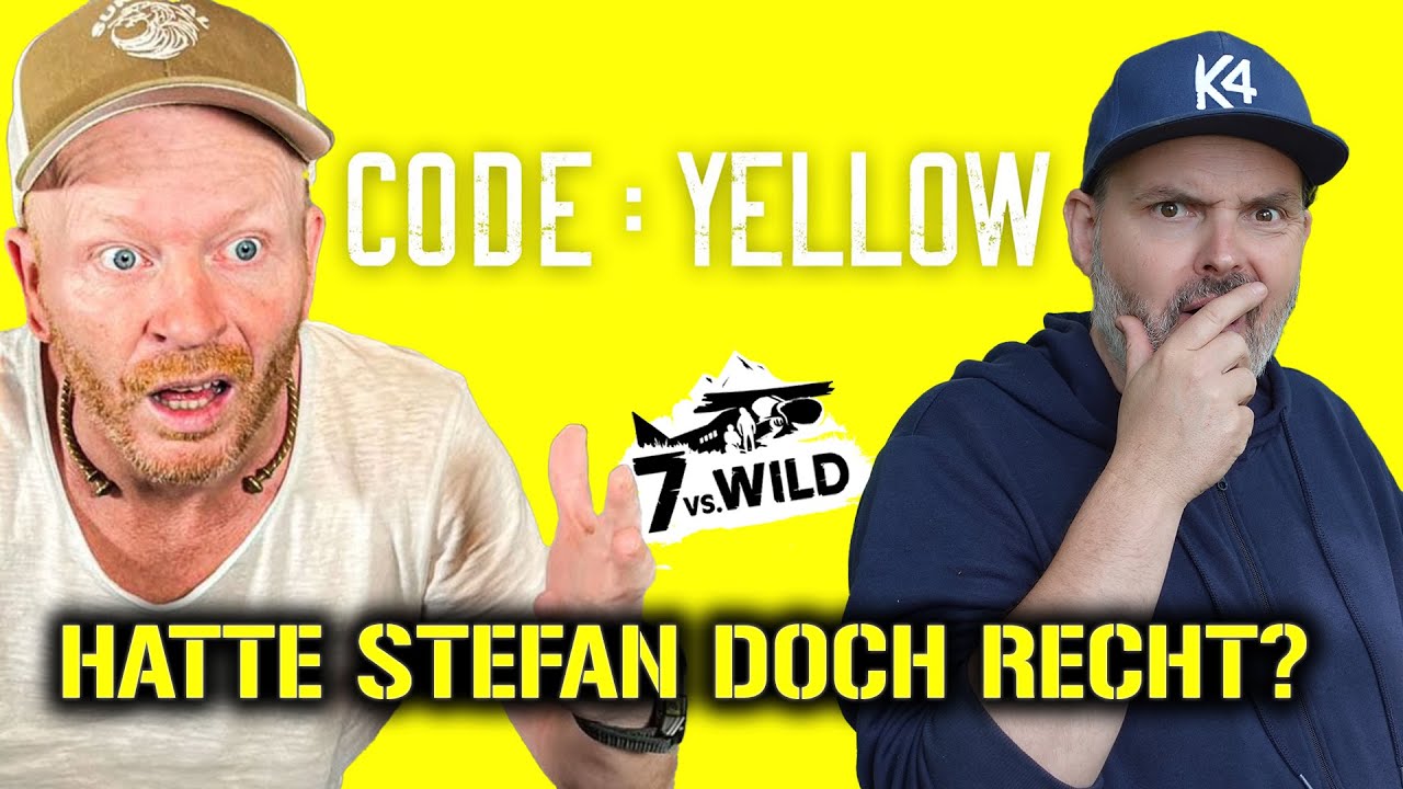 7 vs WILD: hatte STEFAN doch recht?