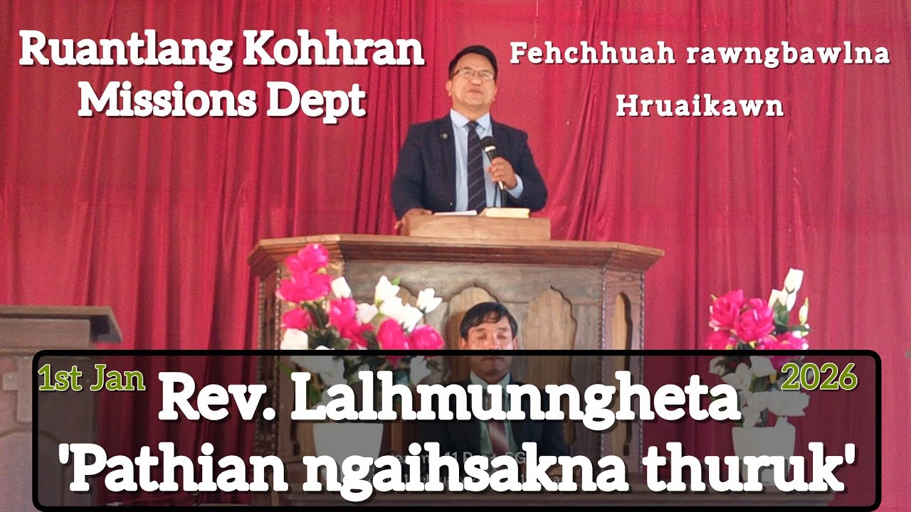 Rev. Lalhmunngheta || 'Pathian ngaihsakna thuruk' 