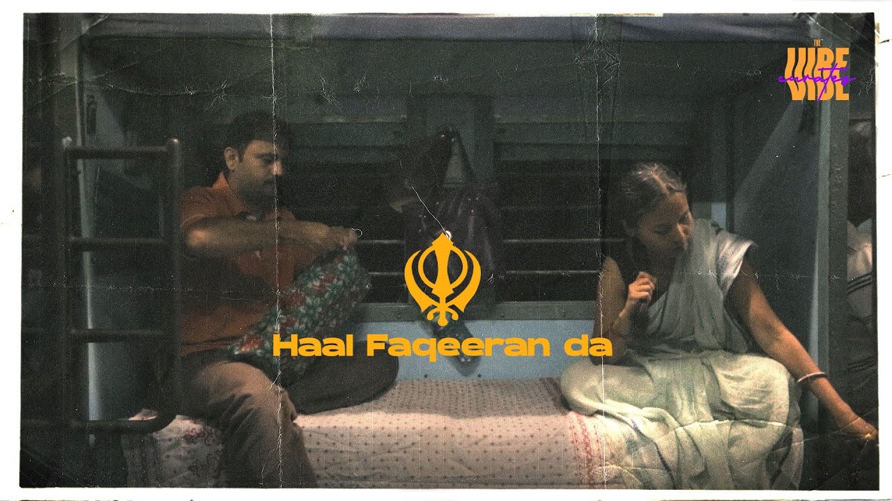 Haal Faqeeran da | TheVibe Curates