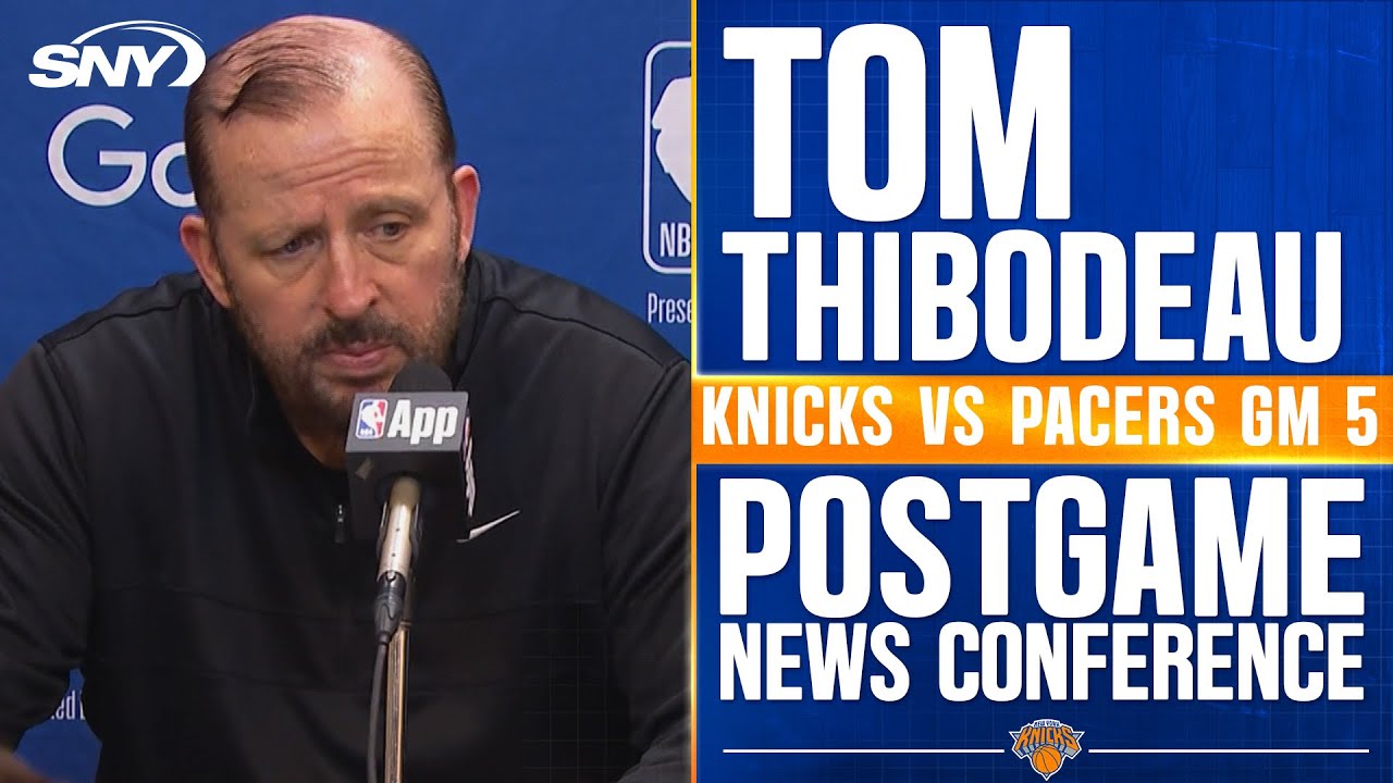 Tom Thibodeau on Knicks winning Game 5 to stay alive in Eastern Conference Final