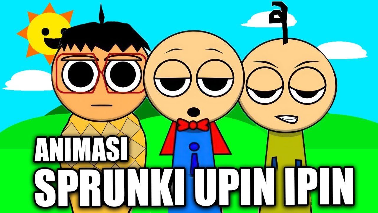 SPRUNKI TAPI UPIN IPIN Animasi Sprunki Bahasa Indonesia