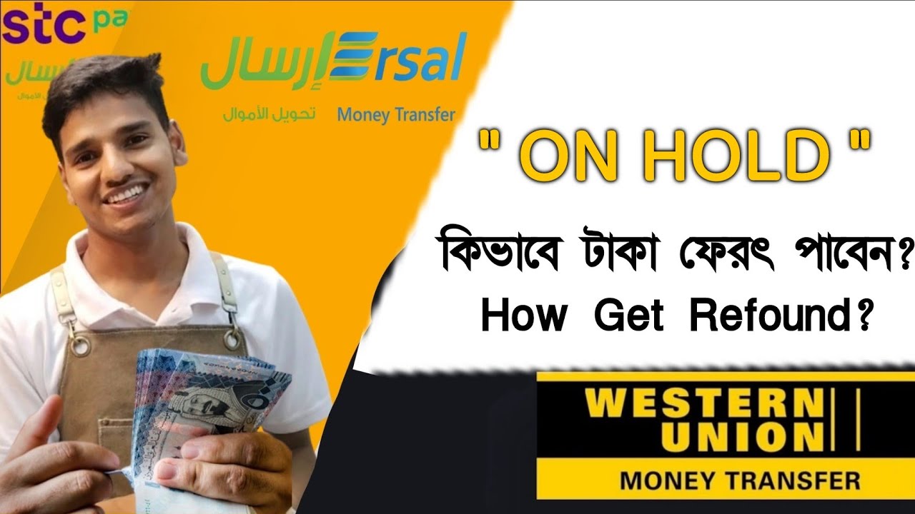 western union money transfer | On Hold |  how to get resend or refund 2025