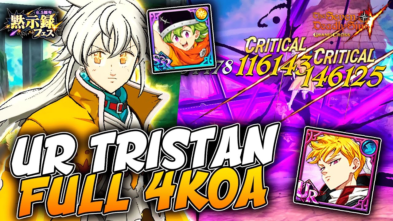 POR FIN FULL 4KOA UR FEST TRISTAN LO HIZO POSIBLE! - 7DS Grand Cross