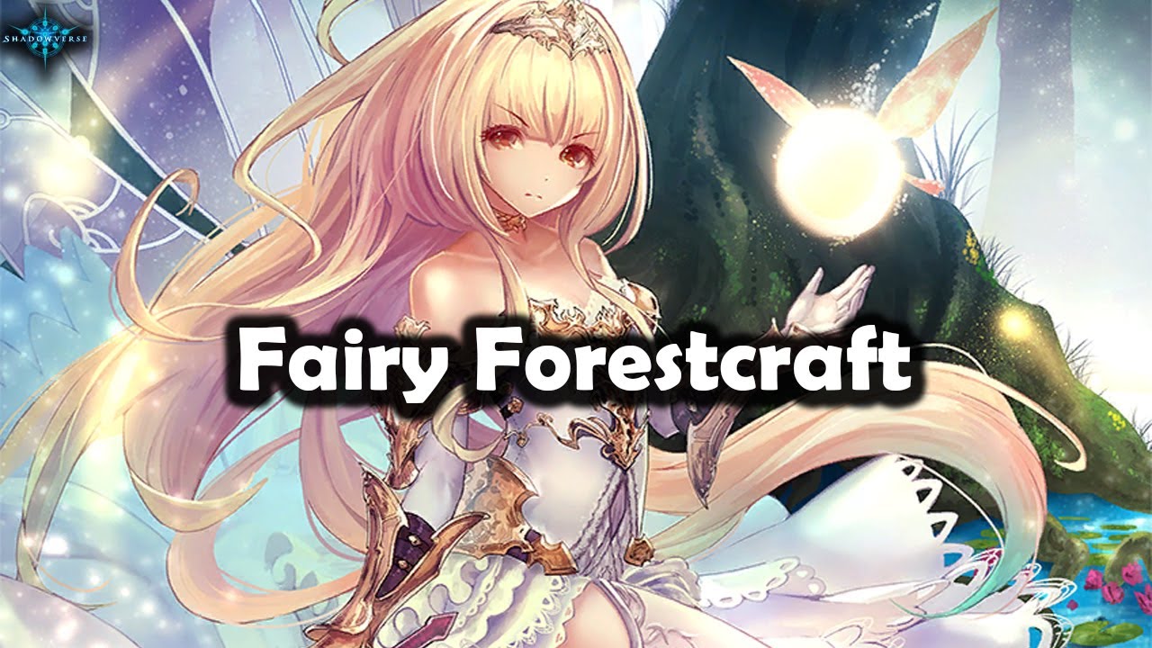 Shadowverse -  Fairy Forestcraft | Heroes of Rivenbrandt | Rotation #Shadowverse