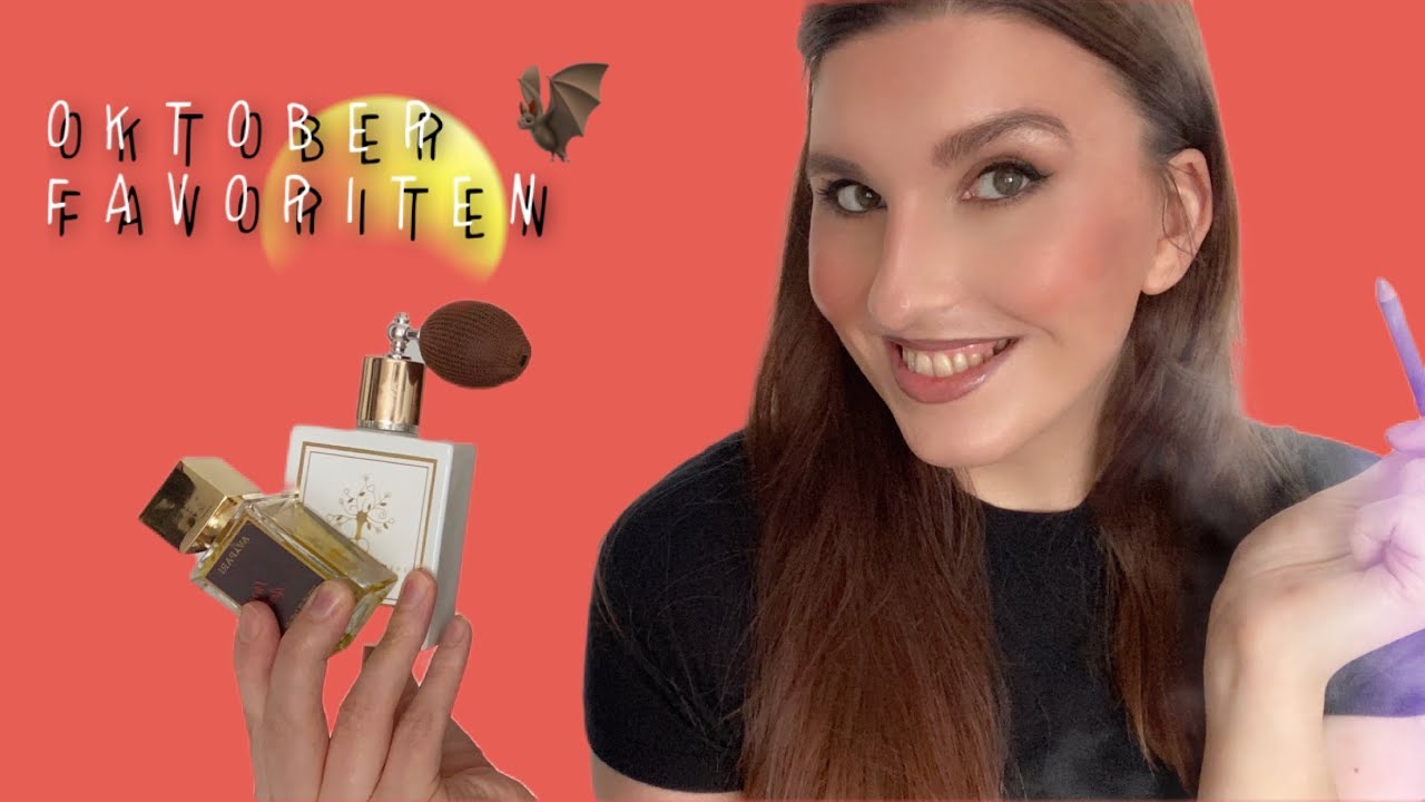 Oktober Favoriten 2024 Makeup, Pflege & Parfum 🎃✨