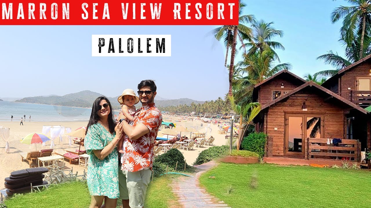 Day 2 | Marron Sea View Resort | Best beach hotels in south Goa | Art resort Goa|South Goa vlog