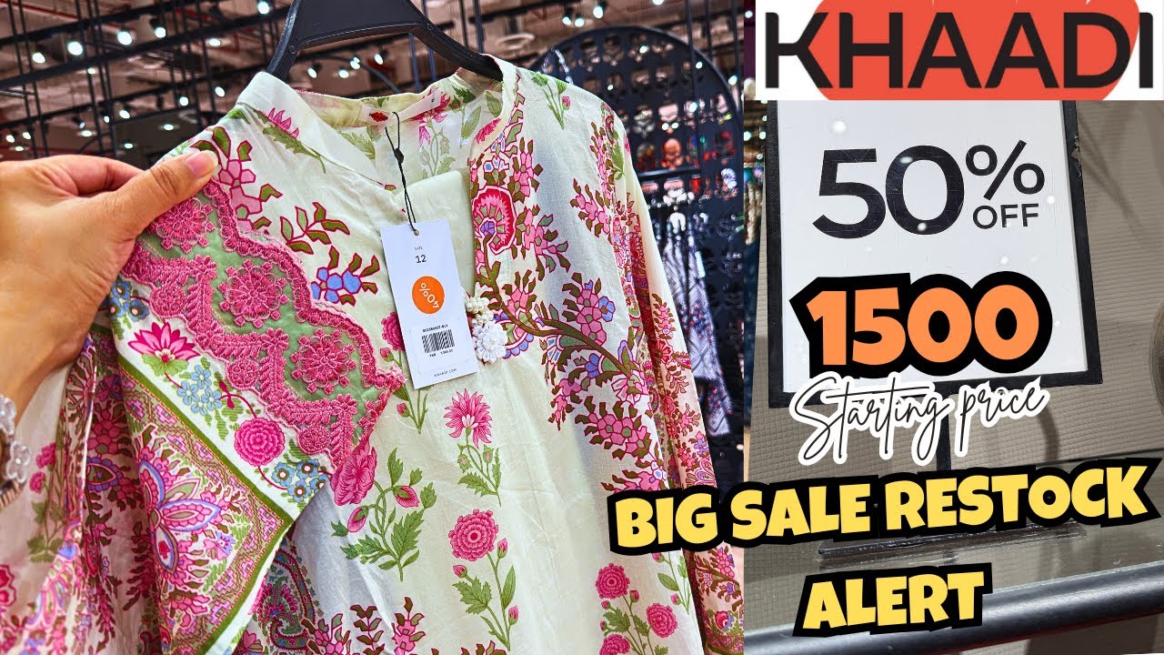 Khaadi FLAT 50% & 40% OFF SALE 🔥📣 Big Restock Alert📣 khaadi SALE 2026❤️📣