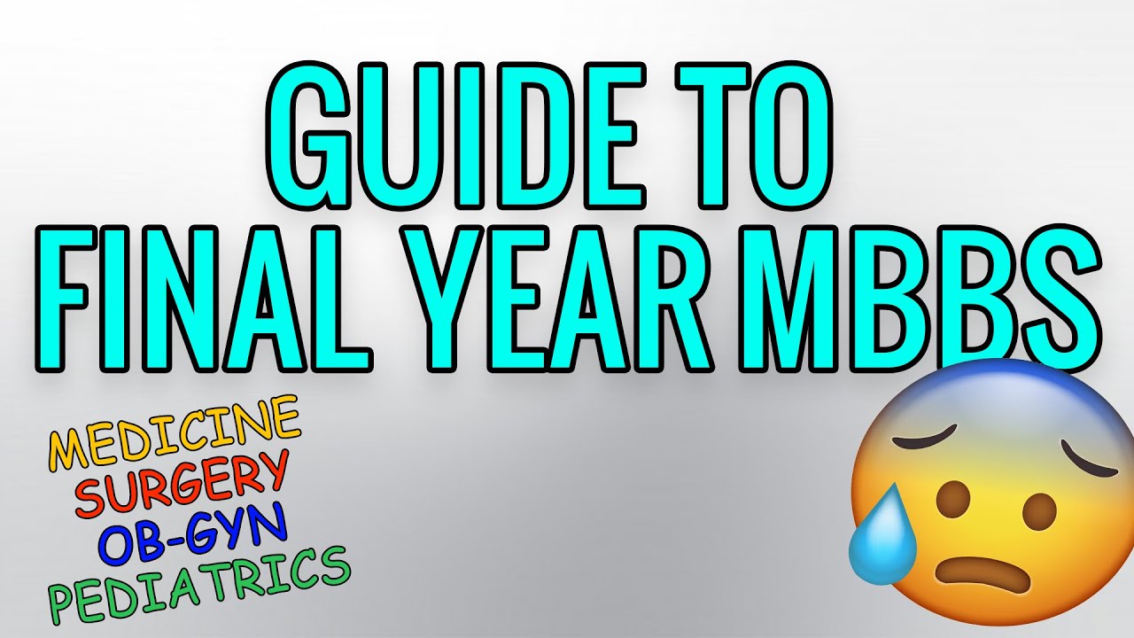 Guide to FINAL YEAR MBBS (Part 1 & 2)