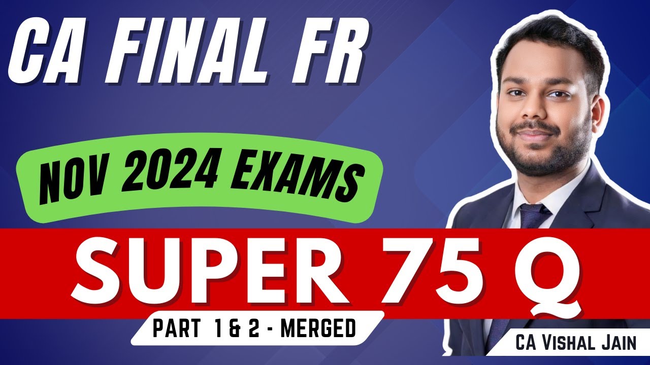 CA Final FR | SUPER 75 Questions  | LDR questions + Mistakes | CA Vishal Jain