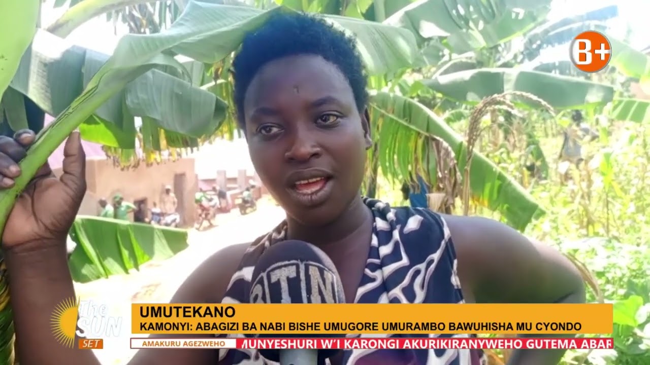🔴KAMONYI: ABAGIZI BA NABI BISHE UMUGORE UMURAMBO BAWUHISHA MU CYONDO