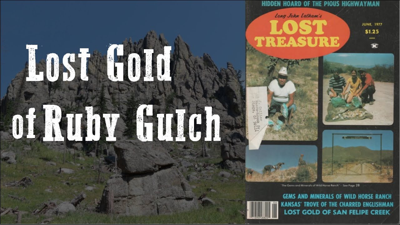 Lost Gold of Ruby Gulch, South Dakota