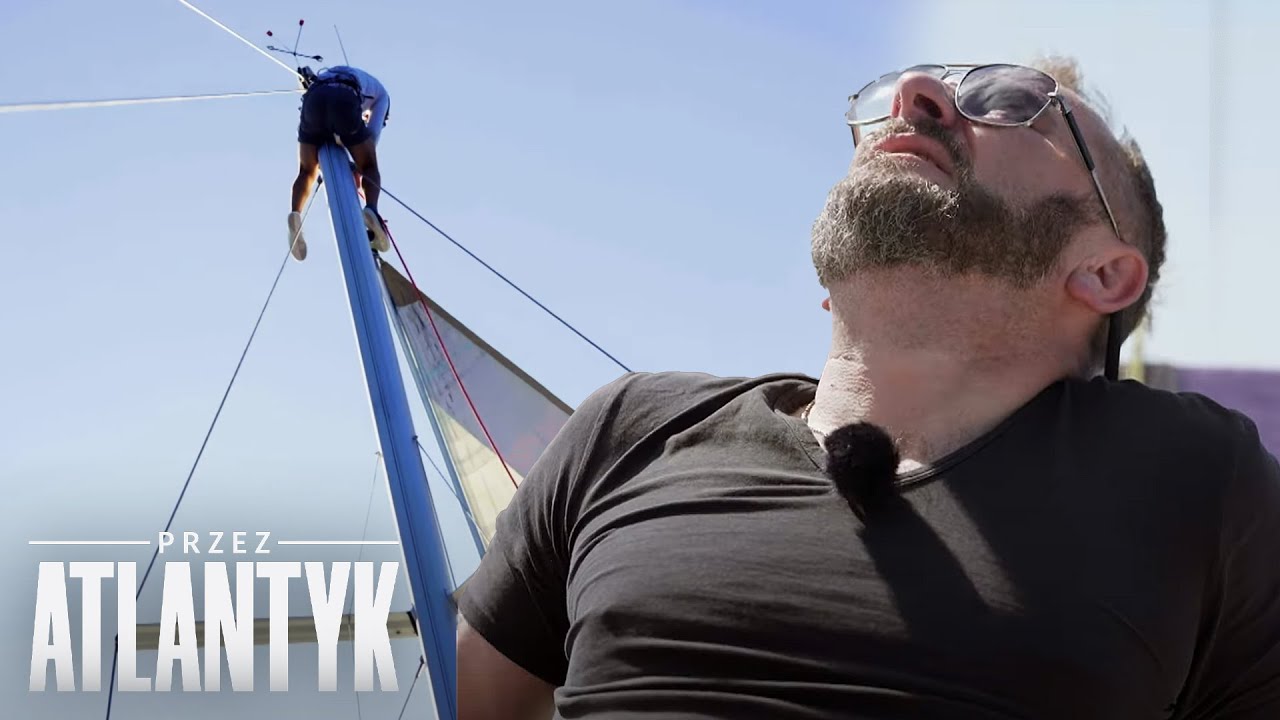 Próba naprawy masztu mogła skończyć się tragicznie! | Przez Atlantyk